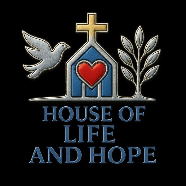 House of Life and Hope